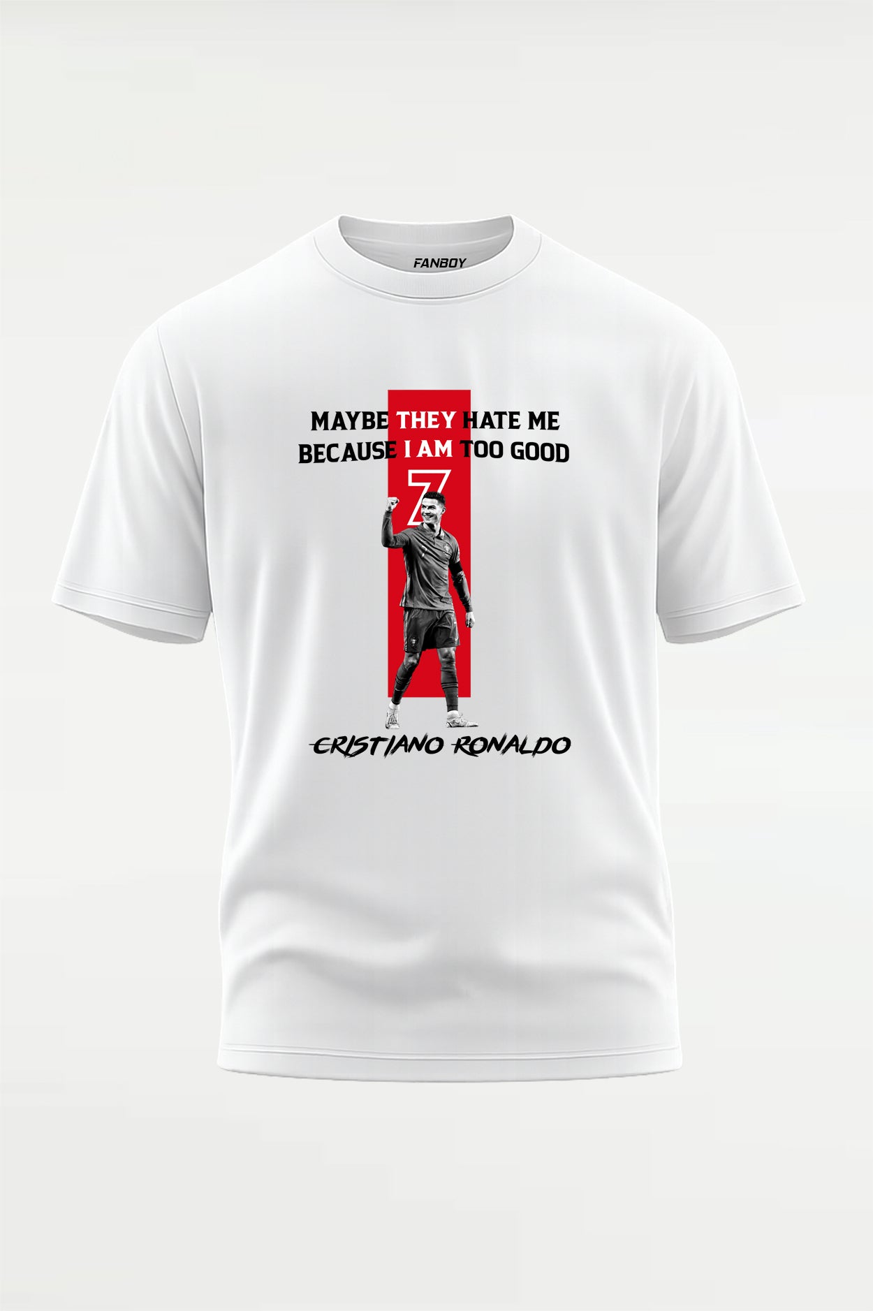 Cristiano Ronaldo Maybe They Hate Me Because I Am Too Good CR7 oversized white graphic T-shirt featuring football legend Ronaldo with iconic number 7 design for football fans.