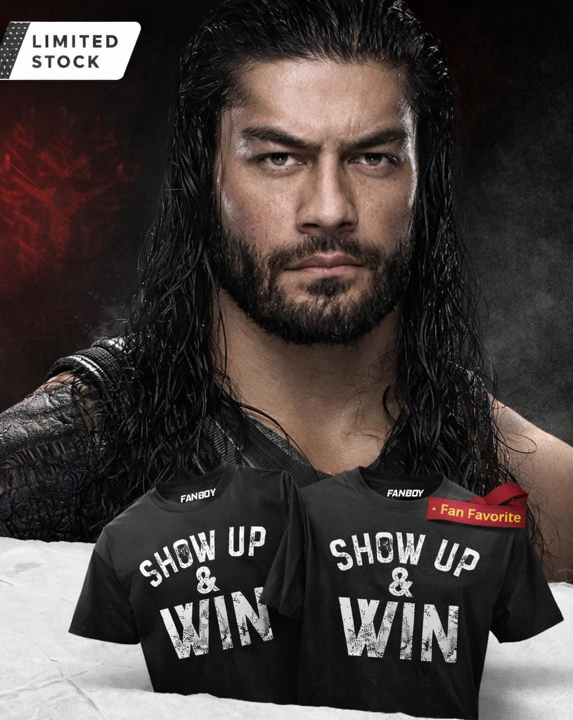 Roman Reigns Show Up & Win gym t shirt