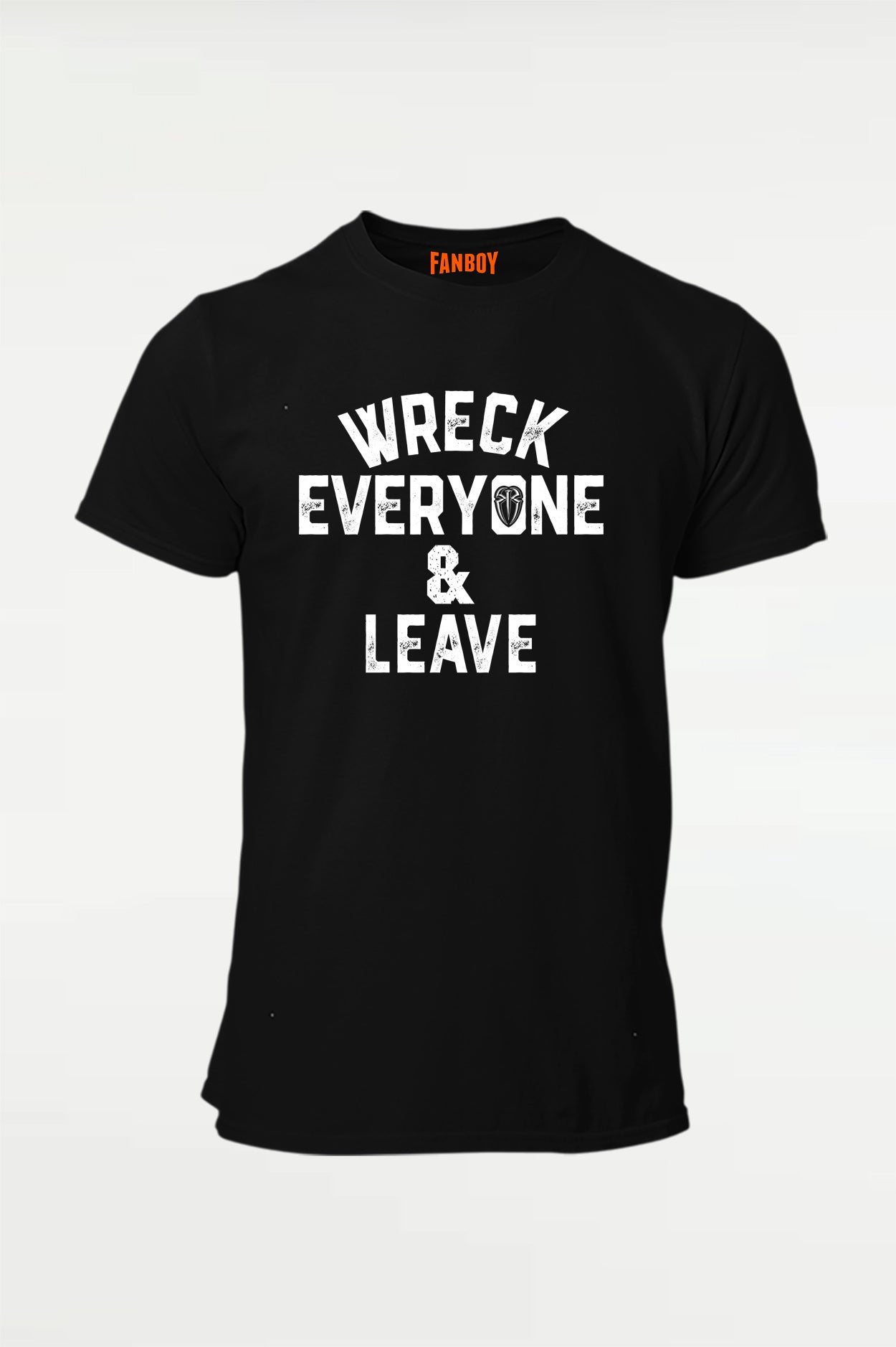Shop the iconic Wreck Everyone and Leave Roman Reigns T-Shirt at TheFanboy.in