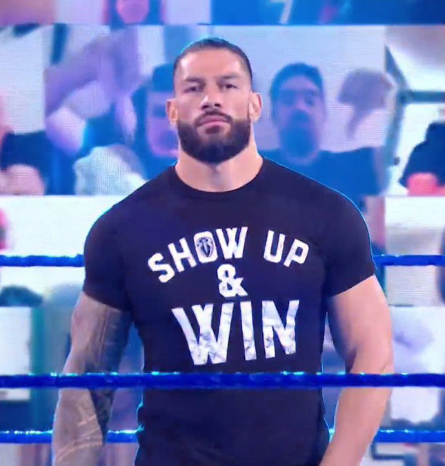 Show Up & Win Roman Reigns Customized T-Shirt