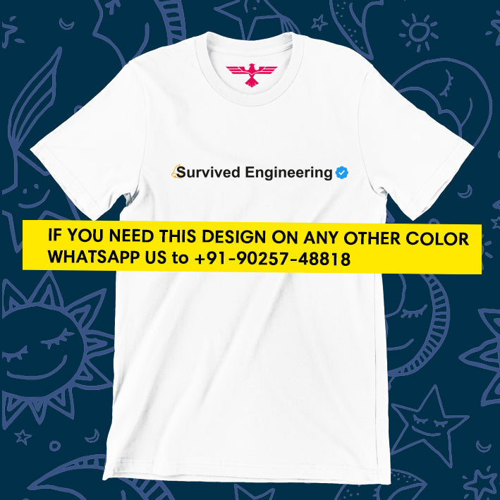 Survived Engineering t shirt